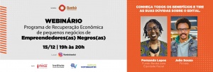 Webinário - Edital Investimento Empreendedores Negros